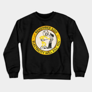 VINTAGE - Retro Yellow Electricity Will Kill You Kids Crewneck Sweatshirt